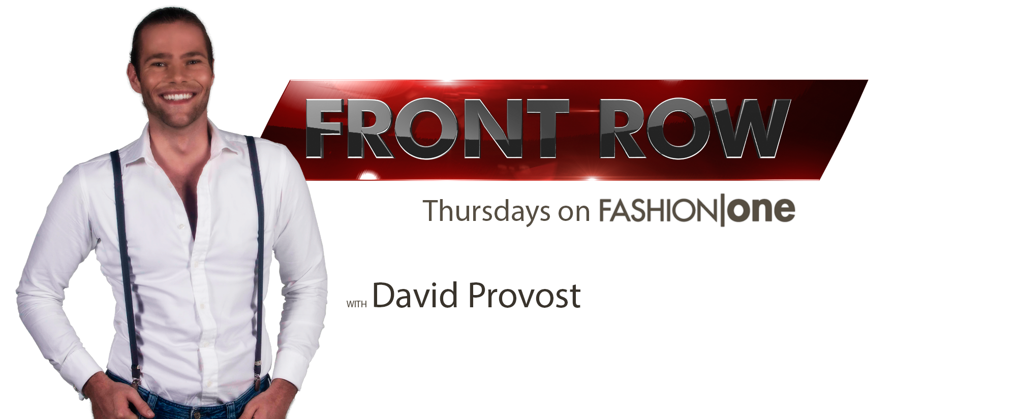 Up Close and Personal with David Provost of Fashion One’s Front Row